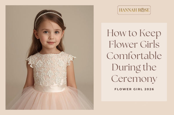 How to Keep Flower Girls Comfortable During the Ceremony - Hannah Rose Vintage Boutique