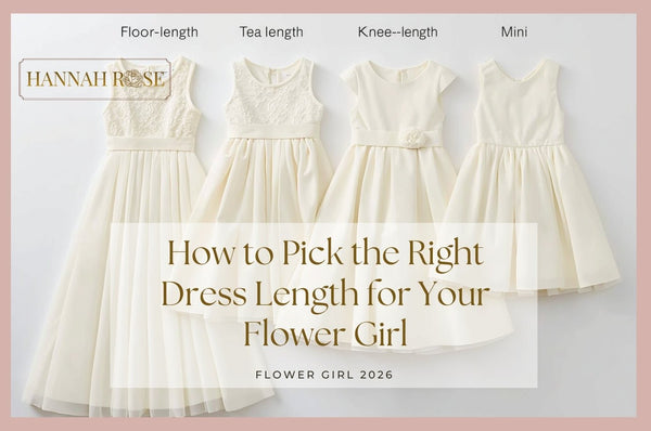 How to Pick the Right Dress Length for Your Flower Girl - Hannah Rose Vintage Boutique