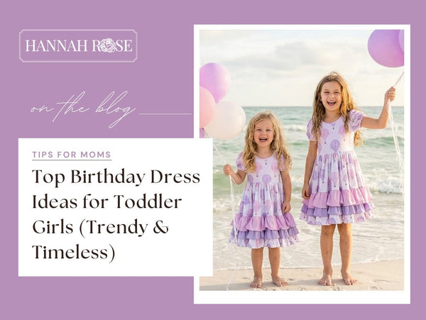 Top Birthday Dress Ideas for Toddler Girls (Trendy & Timeless) - Hannah Rose Vintage Boutique